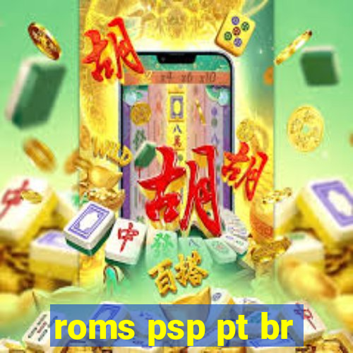 roms psp pt br